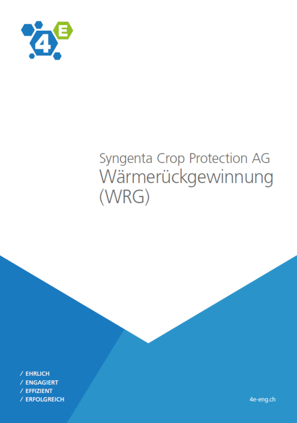 Factsheet: Syngenta Crop Protection AG Wärmerückgewinnung (WRG)